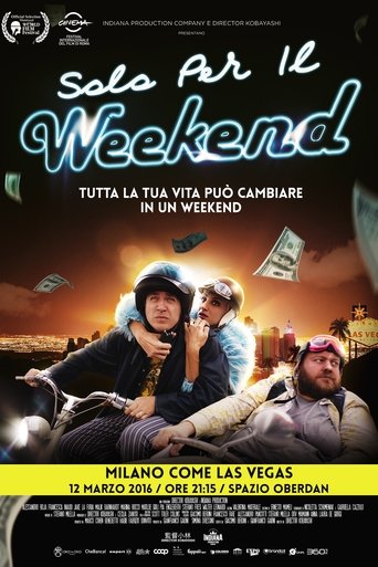 Solo Per il Weekend - Film completo in Altadefinizione Solo Per il Weekend streaming in alta definizione