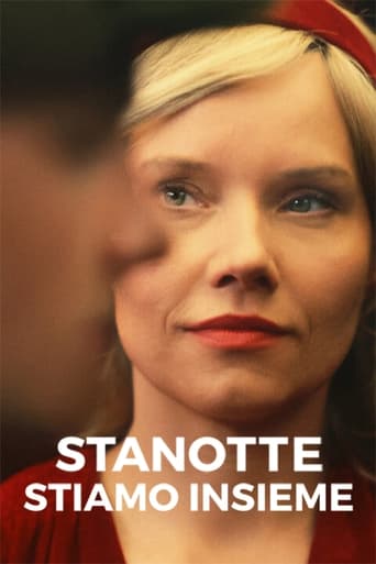 Stanotte stiamo insieme - Film completo in Altadefinizione Stanotte stiamo insieme streaming in alta definizione