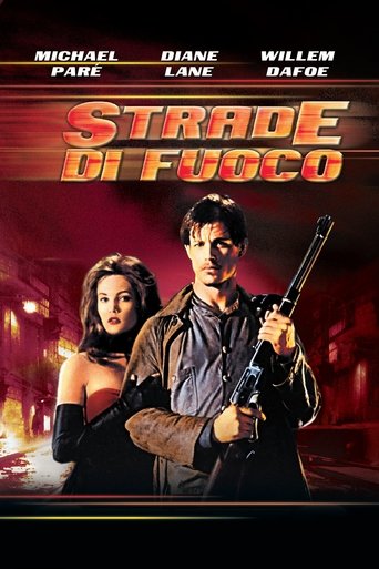 Strade di fuoco streaming in alta definizione