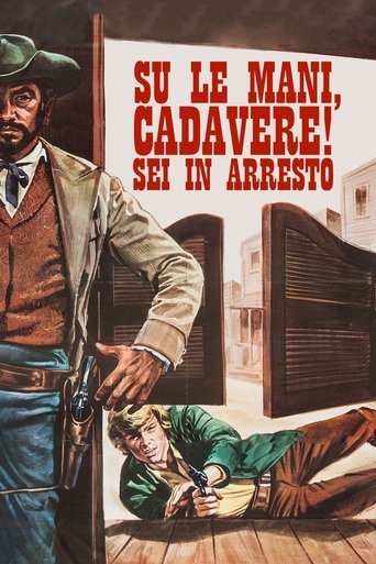 Su le mani, cadavere! Sei in arresto streaming in alta definizione