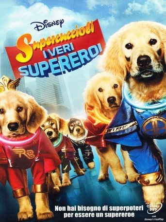 Supercuccioli - I veri supereroi streaming in alta definizione
