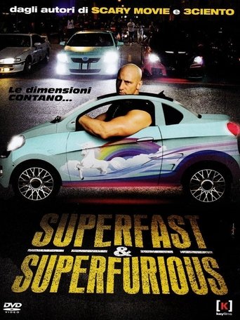 Superfast & Superfurious: Solo party originali streaming in alta definizione