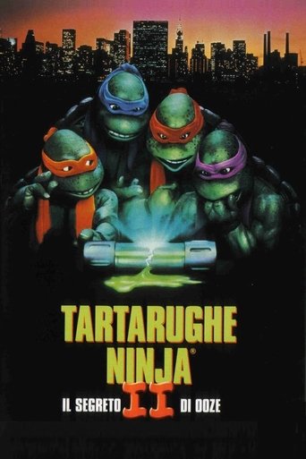 Tartarughe Ninja II - Il segreto di Ooze streaming film HD poster