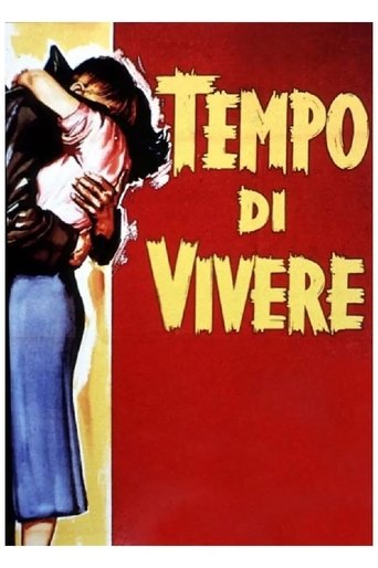 Tempo di vivere - Film completo in Altadefinizione Tempo di vivere streaming in alta definizione