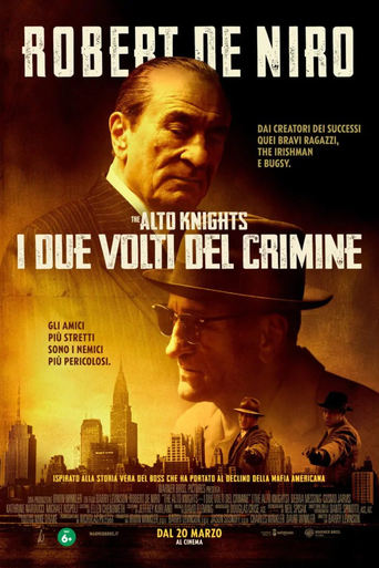 The Alto Knights - I due volti del crimine - Film completo in Altadefinizione The Alto Knights - I due volti del crimine streaming in alta definizione