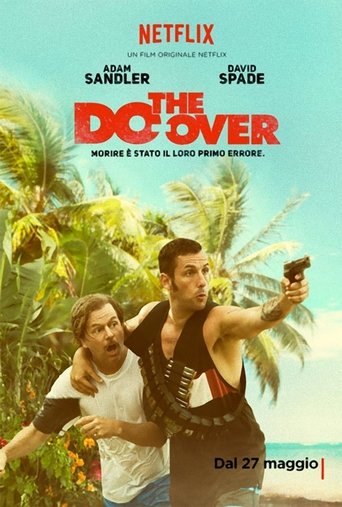 The Do-Over - Film completo in Altadefinizione The Do-Over streaming in alta definizione