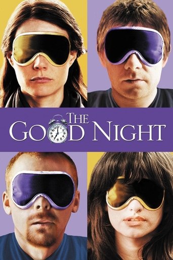 The Good Night - Film completo in Altadefinizione The Good Night streaming in alta definizione