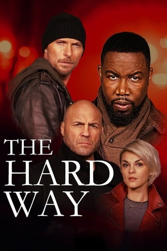 The Hard Way - Film completo in Altadefinizione The Hard Way streaming in alta definizione