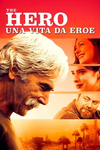 The Hero - Una vita da eroe - Film completo in Altadefinizione The Hero - Una vita da eroe streaming in alta definizione