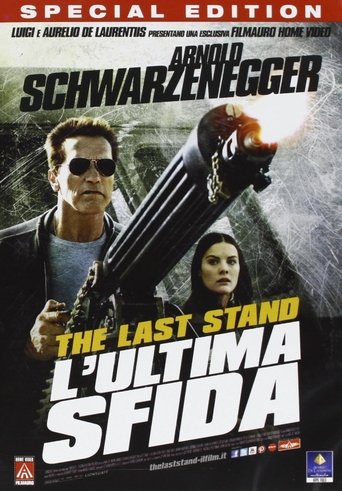 The Last Stand - L'ultima sfida - Film completo in Altadefinizione The Last Stand - L'ultima sfida streaming in alta definizione