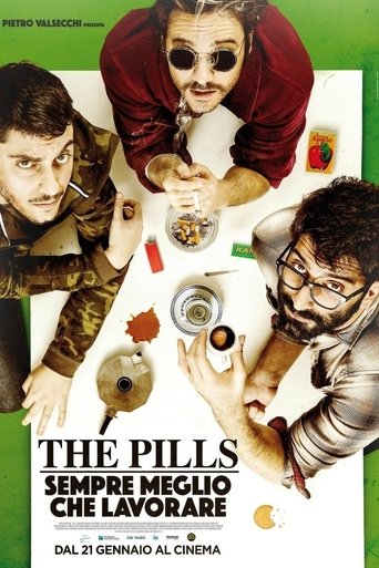 The Pills: Sempre meglio che lavorare - Film completo in Altadefinizione The Pills: Sempre meglio che lavorare streaming in alta definizione