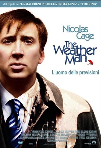 The Weather Man - L'uomo delle previsioni - Film completo in Altadefinizione The Weather Man - L'uomo delle previsioni streaming in alta definizione