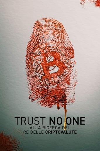 Trust No One: alla ricerca del re delle criptovalute streaming in alta definizione