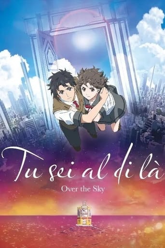 Tu sei al di là - Over the Sky streaming in alta definizione