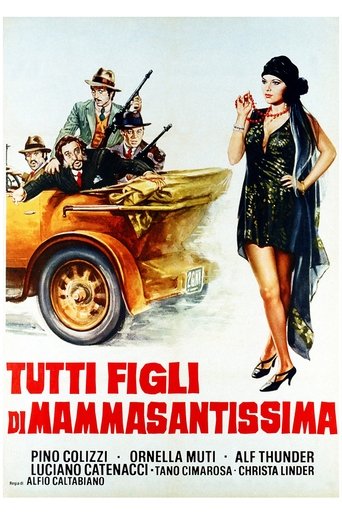 Tutti figli di Mammasantissima streaming film HD poster