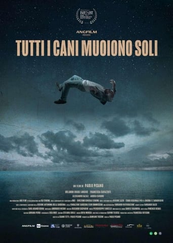 Tutti i cani muoiono soli - Film completo in Altadefinizione Tutti i cani muoiono soli streaming in alta definizione