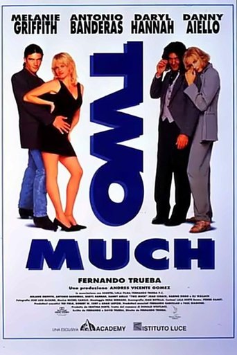 Two Much - Uno di troppo - Film completo in Altadefinizione Two Much - Uno di troppo streaming in alta definizione