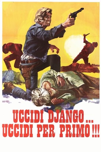Uccidi Django... uccidi per primo! Uccidi Django... uccidi per primo!
