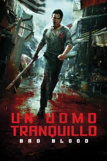 Un uomo tranquillo – Bad Blood - Film completo in Altadefinizione Un uomo tranquillo – Bad Blood streaming in alta definizione
