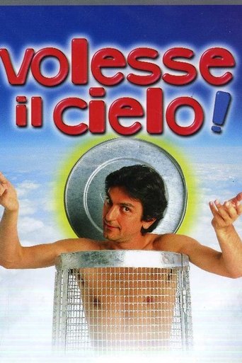 Guarda Volesse il cielo! in Altadefinizione Volesse il cielo! streaming film HD poster