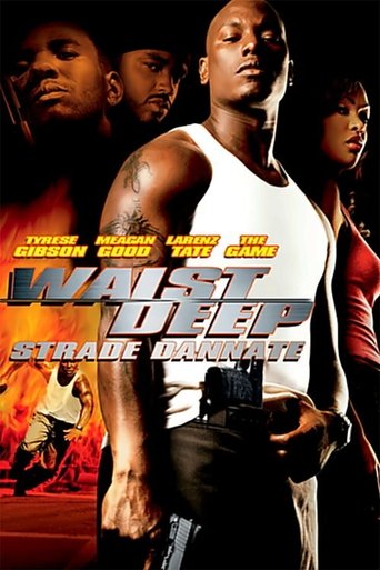 Guarda Waist Deep - Strade dannate in Altadefinizione Waist Deep - Strade dannate streaming film HD poster